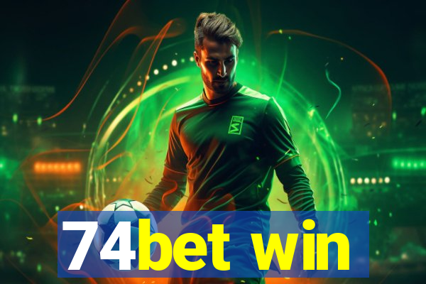 74bet win
